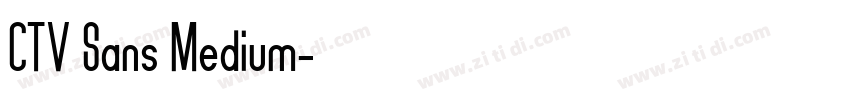 CTV Sans Medium字体转换